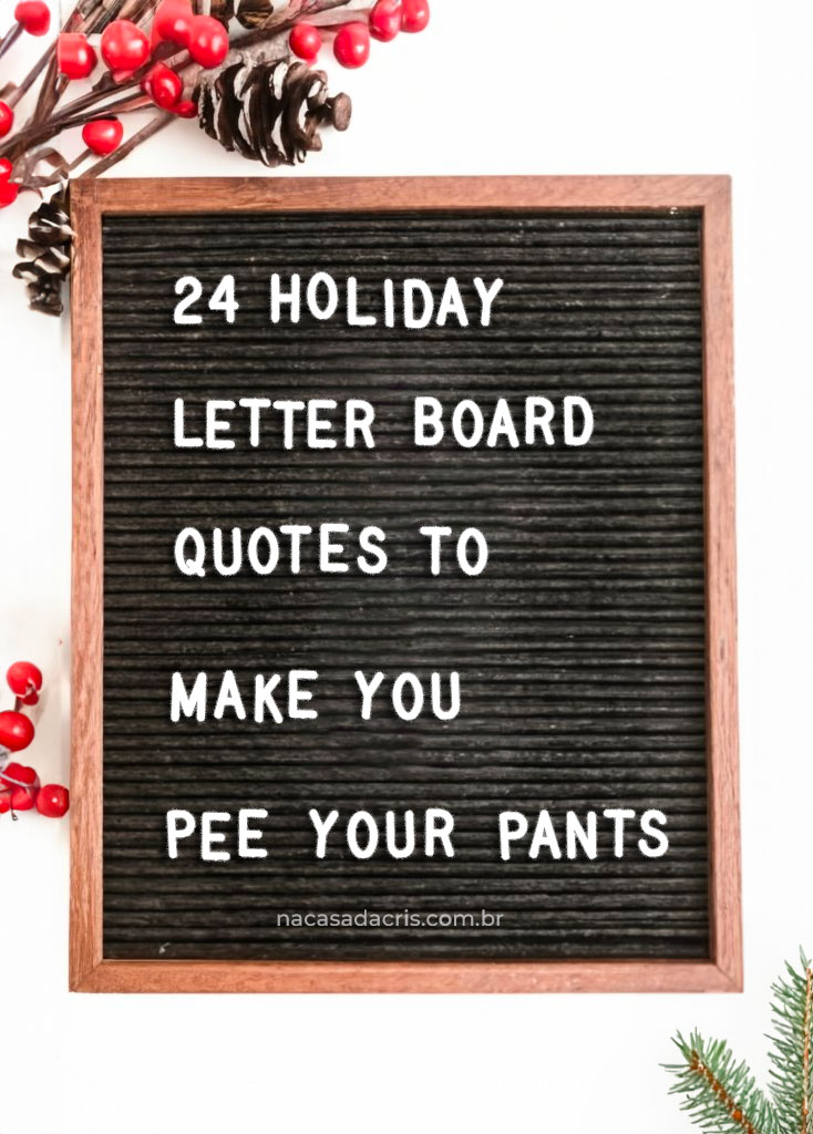 Casa da Cris Holiday Letter Board Quotes